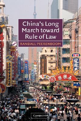 China's Long March toward Rule of Law (Paperback)