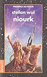 Niourk by Stefan Wul