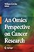 An Omics Perspective on Cancer Research