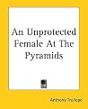 An Unprotected Female At The Pyramids An Unprotected Female At The Pyramids