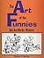 The Art of the Funnies by Robert C. Harvey
