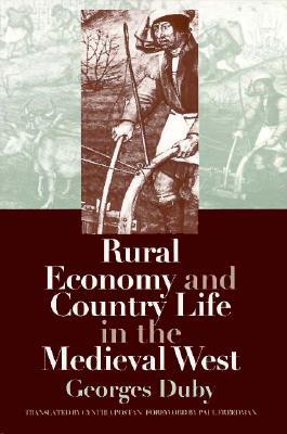 Rural Economy and Country Life in the Medieval West (Middle Ages)