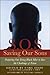 Saving Our Sons: Confronting the Lure of Islam with Truth, Faith & Courage