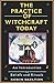 The Practice of Witchcraft Today: An Introduction to Beliefs and Rituals