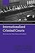 Internationalized Criminal Courts: Sierra Leone, East Timor, Kosovo, and Cambodia (International Courts and Tribunals Series)