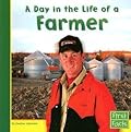 A Day in the Life of a Farmer
