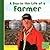 A Day in the Life of a Farmer