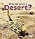 What Can Live in a Desert? (First Step Nonfiction: Animal Adaptations)