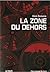 La Zone du Dehors by Alain Damasio