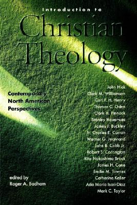 Introduction to Christian Theology: Comtemporary North American Perspectives (Paperback)
