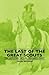 The Last of the Great Scouts - The Life Story of Col. William... by Helen Cody Wetmore The Last of the Great Scouts - The Life Story of Col. William... by Helen Cody Wetmore