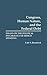 Congress, Human Nature, and the Federal Debt: Essays on the Political Psychology of Deficit Spending