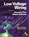 Low Voltage Wiring: Security/Fire Alarm Systems