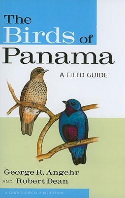 The Birds of Panama: A Field Guide (Zona Tropical Publications)
