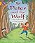 Peter and the Wolf: Gold/Band 9 (Collins Big Cat)