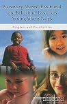 Preventing Mental, Emotional, and Behavioral Disorders Among Young People: Progress and Possibilities (BCYF 25th Anniversary)