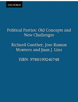 Political Parties: Old Concepts and New Challenges (Comparative Politics)