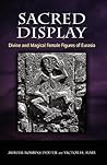 Sacred Display by Miriam Robbins Dexter