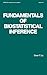 Fundamentals of Biostatistical Inference by Le