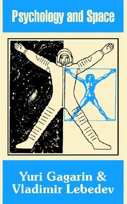 Psychology and Space (Paperback)