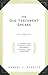 The Old Testament Speaks: A...