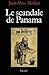 Le Scandale de Panama (French Edition)