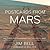 Postcards from Mars: The First Photographer on the Red Planet
