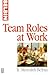 Team Roles at Work