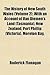 The History of New South Wales Volume 2; With an Account of Van Diemen's Land (Tasmania), New Zealand, Port Phillip (Victoria), Moreton Bay, and Other Australian Settlements Comprising a Complete View of the Progress and Prospects of Gold Mining in Austr
