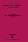 The Historical Development of Quantum Theory : Volume 3 - The Formulation of Matrix Mechanics & Its Modifications 1925-26 The Historical Development of Quantum Theory : Volume 3 - The Formulation of Matrix Mechanics & Its Modifications 1925-26