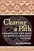Clearing a Path: Theorizing the Past in Native American Studies