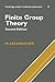Finite Group Theory (Cambridge Studies in Advanced Mathematics, Series Number 10)