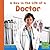 A Day in the Life of a Doctor