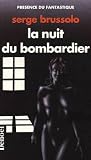 La nuit du bombar...