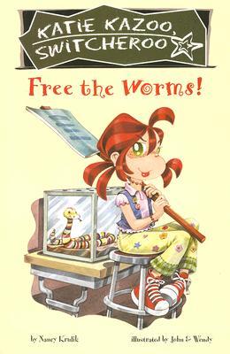 Free the Worms! (Katie Kazoo, Switcheroo, #28)