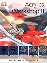Acrylics Workshop II (Practical Art)