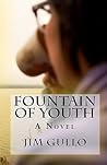 Fountain of Youth: A Novel