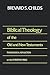 Biblical Theology of Old an...