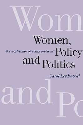 Women, Policy and Politics: The Construction of Policy Problems (Paperback)