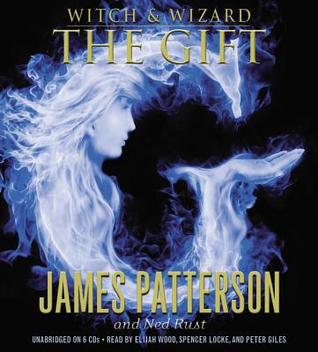 The Gift Witch Wizard 2 By James Patterson
