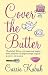 Cover The Butter