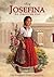 Josefina: An American Girl (The American Girls Collection)