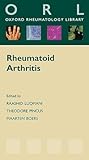 Rheumatoid Arthritis (Oxford Rheumatology Library)