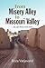 From Misery Alley to Missouri Valley: My Life Stories and More