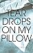 Teardrops on My Pillow