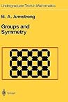 Groups and Symmetry by M.A. Armstrong Groups and Symmetry by M.A. Armstrong