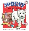 McDuff Saves the Day by Rosemary Wells