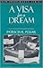 A Visa for a Dream: Dominicans in the United States (Part of the New Immigrants Series)