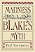 Madness and Blake's Myth