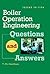 Boiler Operation Engineering Questions and Answers